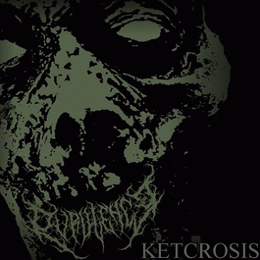 Purulence (UK) : Ketcrosis